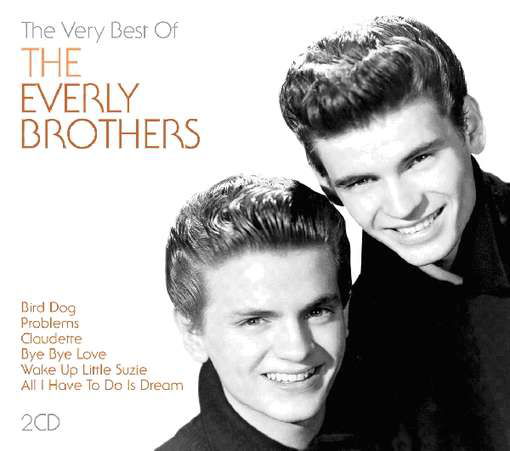 The Everly Brothers  The Very Best Of - The Everly Brothers  The Very Best Of - Musik - METRO - 0698458714725 - 13. April 2010
