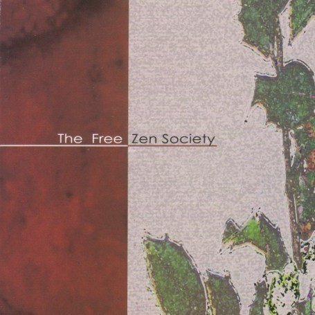 Free Zen Society (CD) (2007)
