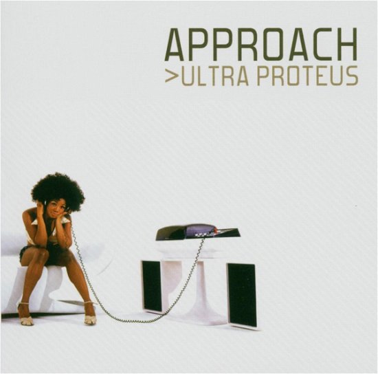 Cover for Approach · Ultra Proteus (CD) (2004)