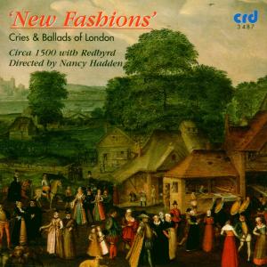 Cover for Redbyrd / Hadden,nancy · New Fashions: Cries &amp; Ballads of London (CD) (2009)