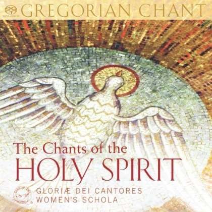 Cover for Traditional · Chants of the Holy Spirit (CD) (2013)