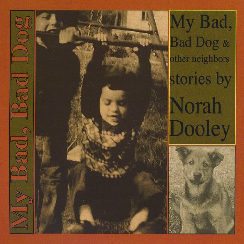 Cover for Norah Dooley · My Bad Bad Dog And Other Neighbors (CD) (2006)