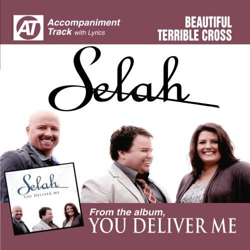 Beautiful Terrible Cross - Selah - Musik - Curb - 0715187340725 - 15. juni 2011