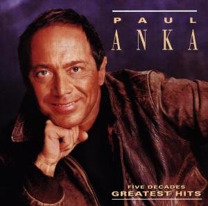 Cover for Paul Anka · Five Decades Greatest Hits (CD) (1990)