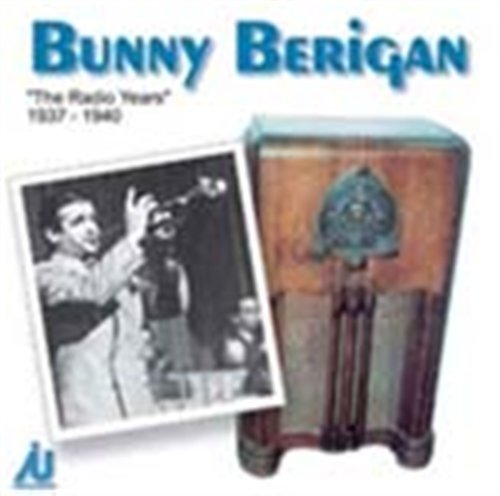 Cover for Berigan Bunny · Radio Years (CD) (2003)