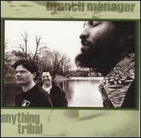 Cover for Branch Manager · Anything Tribal (CD) (1997)
