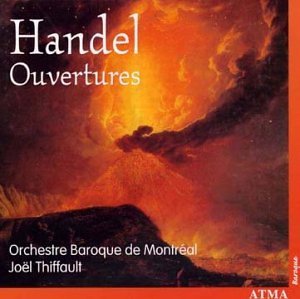 Ouvertures - G.F. Handel - Música - ATMA CLASSIQUE - 0722056215725 - 1 de abril de 1999