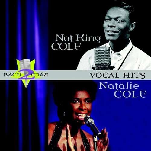Cover for Nat King / Natalie Cole Cole · Back 2 Back Vocal Hits (CD) (2019)