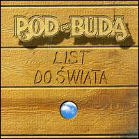 Cover for Pod Buda · List Do Swiata (CD) (2002)