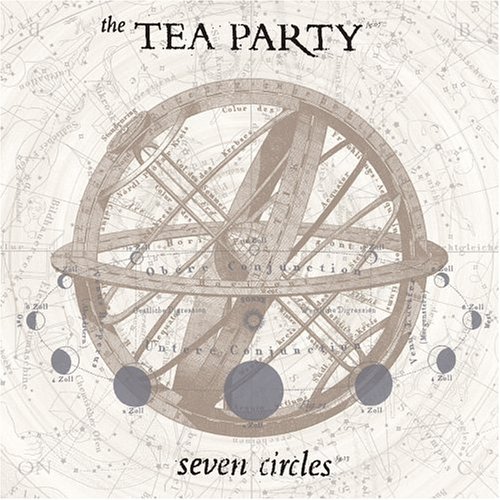 Cover for The Tea Party · Seven Circles (CD) [Limited 2cd edition] (2004)