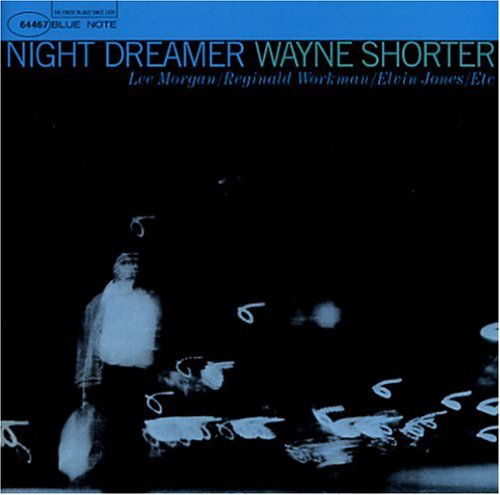 Night Dreamer - Wayne Shorter - Musik - Blue Note Records - 0724386446725 - 1. marts 2005