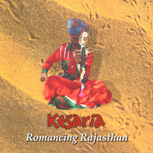 Cover for Kesaria · Romancing Rajasthan (CD) (2007)