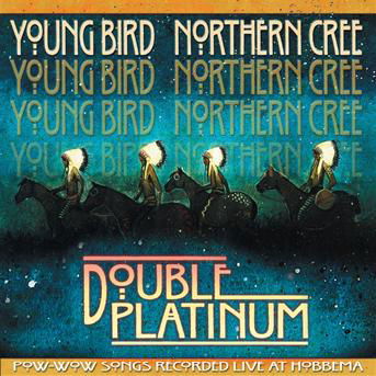 Cover for Young Bird · Double Platinum-Pow Wow Song (CD) (2007)