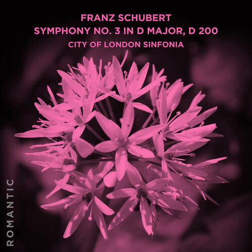 Cover for City of London Sinfonia · Franz Schubert: Symphony No. 3 (CD) (2021)