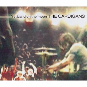 Cover for Cardigans · First Band on Moon (CD) (2015)