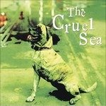 Cover for Cruel Sea · Too Fast for Me (CD)