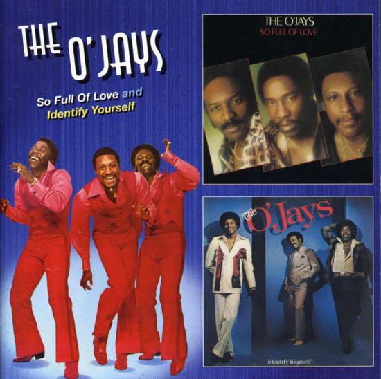 So Full of Love + Identif - O'jays - Music - EDSEL - 0740155440725 - October 1, 2014