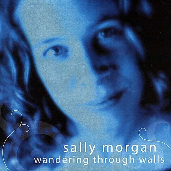 Cover for Sally Morgan · Wandering Through Walls (CD) (2008)