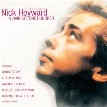 Cover for Nick Heyward · Greatest Hits &amp; Haircut One Hundred (CD)