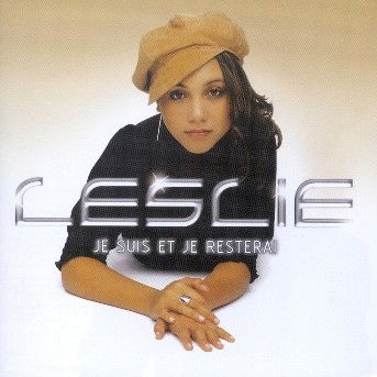 Cover for Leslie · Je Suis et Je Resterai (CD)