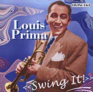 Swing It (25 Original Mono Recordings 1933-1950) - Louis Prima - Musik - ASV - 0743625544725 - 4. November 2002