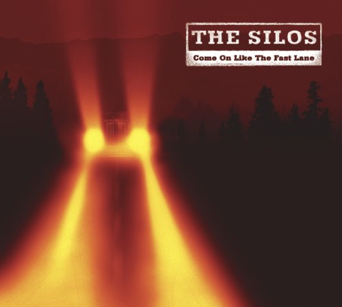 Come On Like The Fast.. - Silos - Musik - BLOODSHOT - 0744302013725 - 20 februari 2007