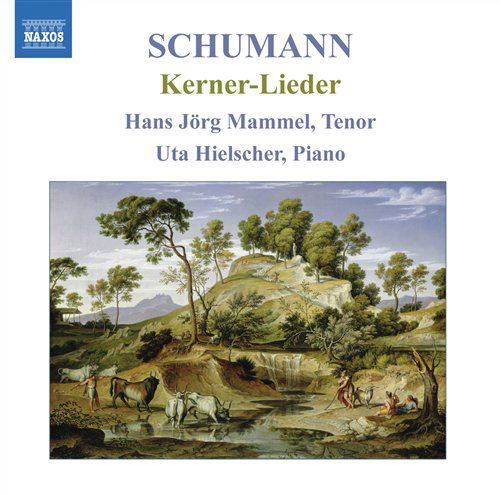 Cover for Schumann / Mammel / Hielscher · Kerner-lieder (CD) (2008)