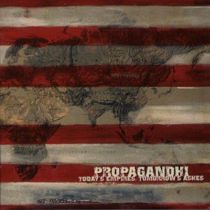 Cover for Propagandhi · Today's Empire, Tomorrow's Ashes (CD) (2000)