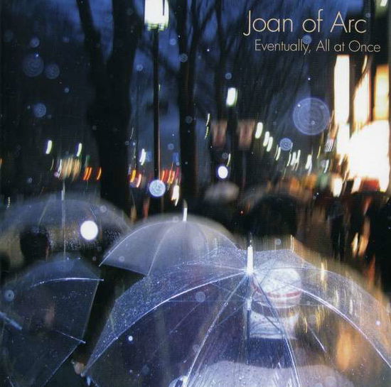 Cover for Joan of Arc · Eventually All (CD)