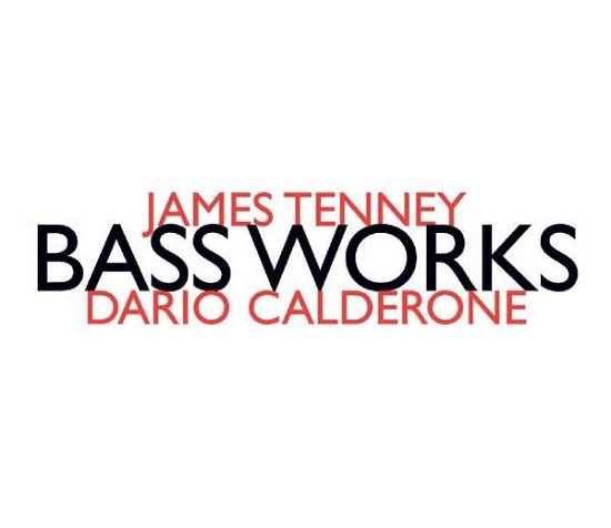 Cover for Tenney / Calderone · Jams Tenney: Bass Works (CD) (2017)