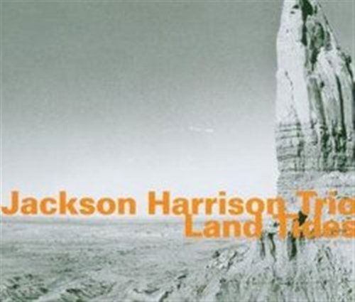 Land Tides - Jackson Harrison Trio / Jackson Harrison / Thomas Morgan / Dan Weiss / Weiss Dan - Musikk - HATHUT RECORDS - 0752156064725 - 7. april 2017