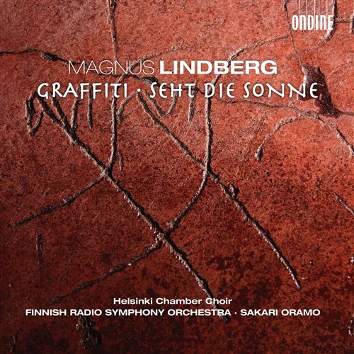 Graffiti / Seht Die Sonne - Lindberg - Music - ONDINE - 0761195115725 - March 3, 2010