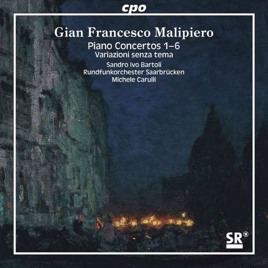 Klavierkonzerte Nr.1-6 - Gian Francesco Malipiero (1882-1974) - Musikk - Cpo - 0761203728725 - 16. oktober 2007