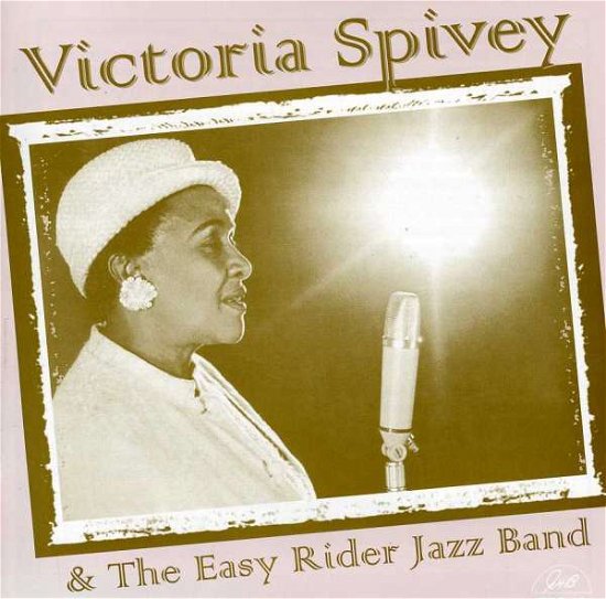 Cover for Spivey,victoria &amp; Easy Rider Jazz Band · Victoria Spivey &amp; Easy Rider Jazz Band (CD) (2002)