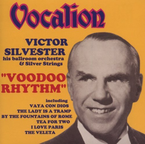 Cover for Victor Silvester · Voodoo Rhythm (CD) (2012)