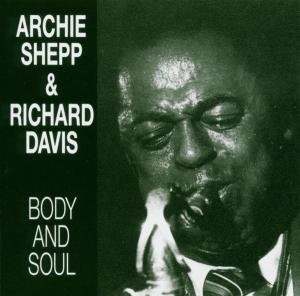 Body & Soul - Shepp,archie / Davis,richard - Music - ENJA - 0767522700725 - June 23, 1993