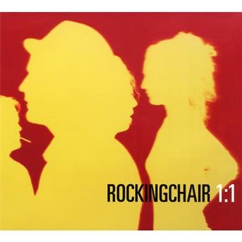 Rockingchair / Var · 1:1 (CD) (2011)