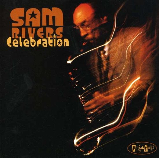 Cover for Sam Rivers · Celebration (CD) (2023)