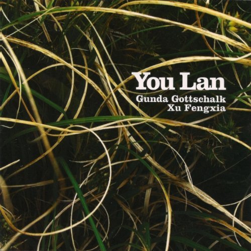Cover for You Lan · Gunda Gottschalk / Xu Fengxia (CD) (2018)