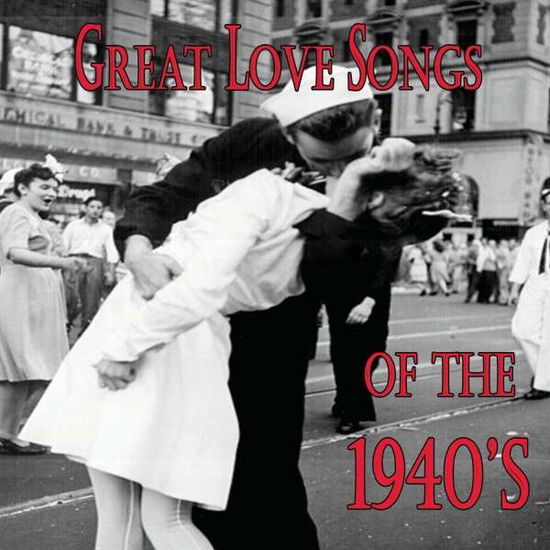 Cover for Great Love Songs Of The 1940's (CD) (2014)