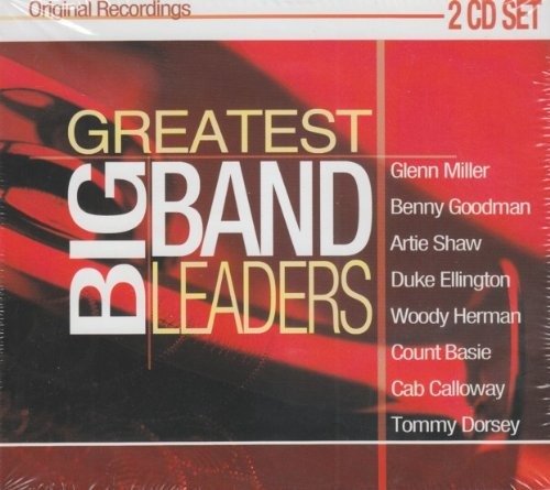 Various Artists · Greatest Big Band Leaders-Glen Miller,Benny Goodman,Artie Shaw... (CD)
