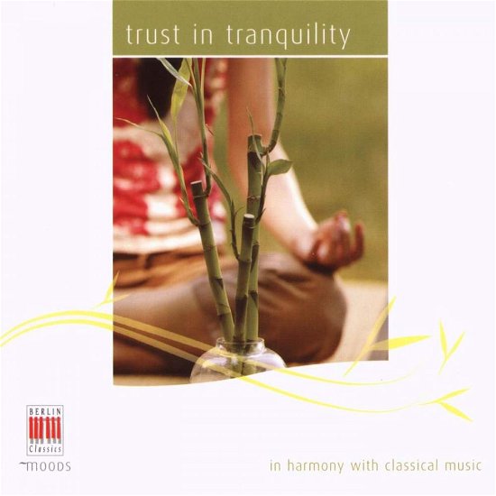 Aa.vv. · Trust in Tranquility (CD) (2008)