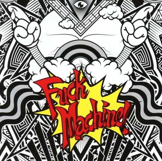 Fuck Machine - Mindless Self Indulgence - Muziek - ELECTRONIC/DJ/SCRATCH - 0782388091725 - 9 januari 2014