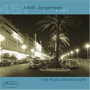 Road Begins Here - Matt Jorgensen - Music - ORIGIN - 0786497418725 - 2003