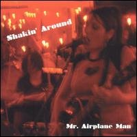 Cover for Mr. Airplane Man · Shakin' Round (SCD) [EP edition] (2017)