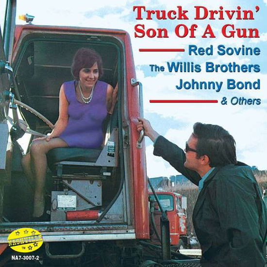 Cover for Truck Drivin Son of a Gun / Various (CD) (2013)