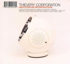 Abductions & Reconstructions - Thievery Corporation - Musikk - 18TH STREET LOUNGE - 0795103001725 - 20. april 1999