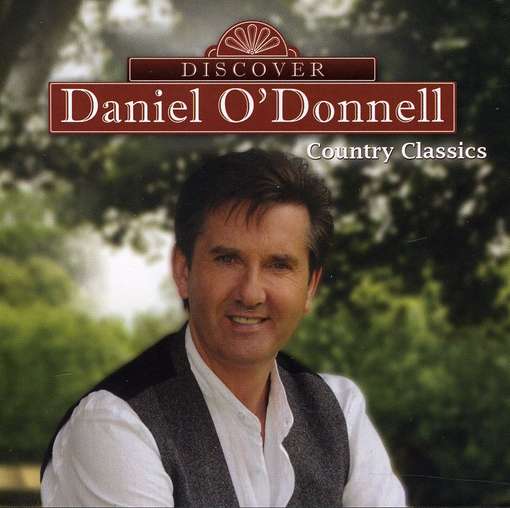 Discover Daniel - Daniel O'donnell - Musik - COUNTRY - 0796539007725 - 1. Juli 2016