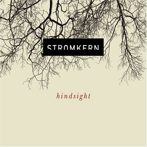 Cover for Stromkern · Hindsight (CD) (2007)