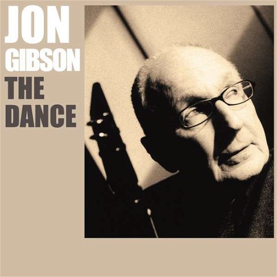 Jon Gibson · Jon Gibson: the Dance (CD) (2013)